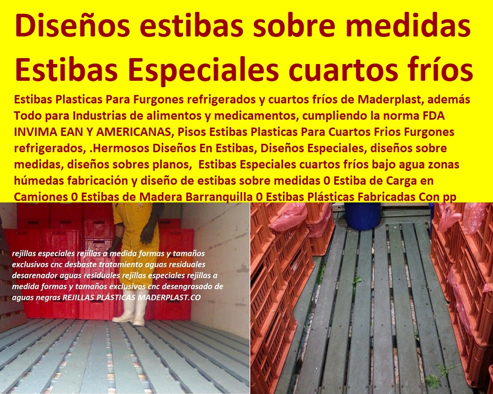 Estibas Especiales cuartos fríos bajo agua zonas húmedas fabricación y diseño de estibas sobre medidas 0 Estiba de Carga en Camiones 0 Estibas de Madera Barranquilla 0 Estibas Plásticas Fabricadas Con Perfiles Plásticos Maderplast Estibas Especiales cuartos fríos bajo agua zonas húmedas  Empaque Embalaje, Almacenamientos, cerca de mí Tarimas, Dique Estiba Anti Derrames, Cajas, Plataformas Tablados, Entarimados, Tanques, Recipientes Contención Derrames, Logística automatizada, Contenedores Antiderrame, Estibas Pallets, fabricación y diseño de estibas sobre medidas 0 Estiba de Carga en Camiones 0 Estibas de Madera Barranquilla 0 Estibas Plásticas Fabricadas Con Perfiles Plásticos Maderplast